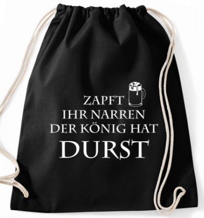 Beutel „Zapft, ihr Narren – der König hat Durst“